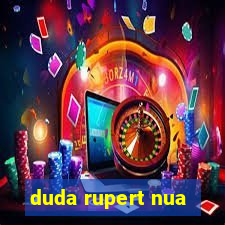 duda rupert nua